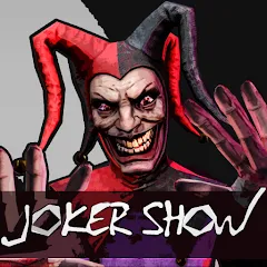 Скачать взломанную Joker Show - Horror Escape (Джокер Шоу)  [МОД Все открыто] - последняя версия apk на Андроид