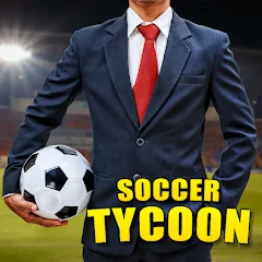 Взломанная Soccer Tycoon: Football Game  [МОД Много денег] - стабильная версия apk на Андроид