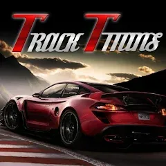 Скачать взлом The Track Titans (Зе Трэк Титанс)  [МОД Бесконечные монеты] - последняя версия apk на Андроид