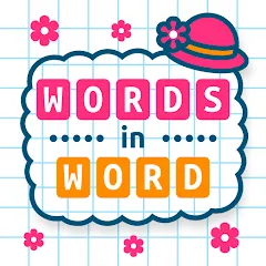 Скачать взлом Words in Word  [МОД Unlimited Money] - последняя версия apk на Андроид