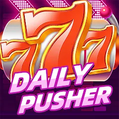 Скачать взлом Daily Pusher Slots 777 (Дейли Пушер Слотс 777)  [МОД Unlimited Money] - стабильная версия apk на Андроид