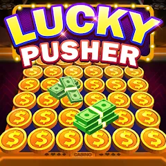 Скачать взломанную Lucky Cash Pusher Coin Games (Лаки Кэш Пушер Коин Геймс)  [МОД Много денег] - последняя версия apk на Андроид